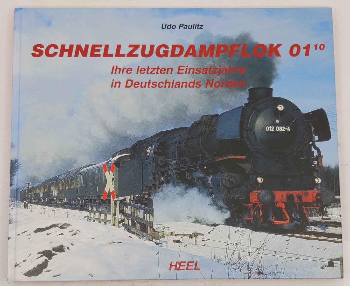 Die Schnellzug-Lok 01 im Einsatz Hardcover Book By Udo Paulitz EX