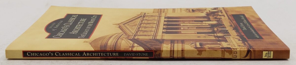 Chicago's Classical Architecture Paperback Book By David Stone EX