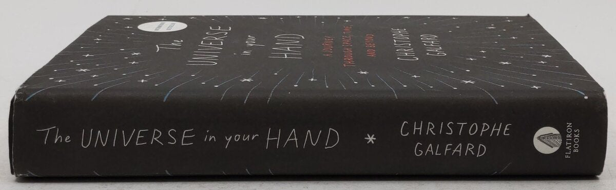 The Universe in Your Hand Hardcover Book By Christophe Galfard EX