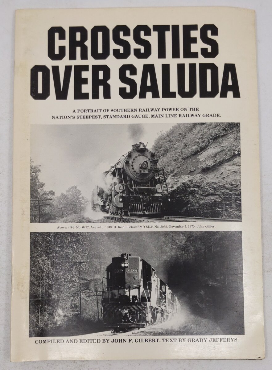 Crossties Over Saluda Paperback Book By John F. Gilbert & Grady Jefferys VG