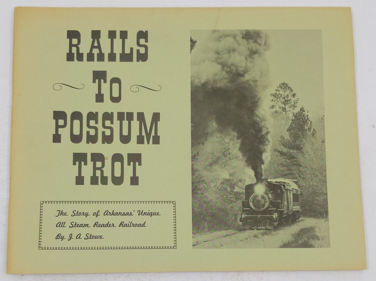 Rails to Possum Trot Paperback Book By J. A. Stowe VG