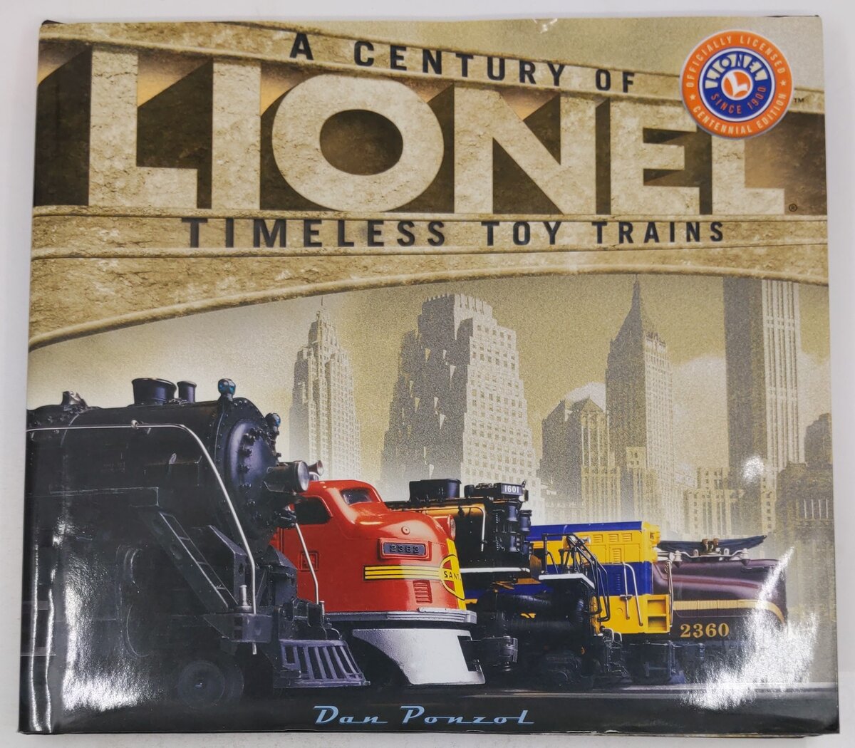 Lionel: A Century of Timeless Toy Trains Hardcover Book By Dan Ponzol EX