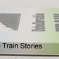 A Conductor Tells Unbelievable Train Stories Paperback Book By Ken Lothridge EX