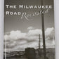 The Milwaukee Road Revisited Hardcover Book By Stanley W. Johnson EX