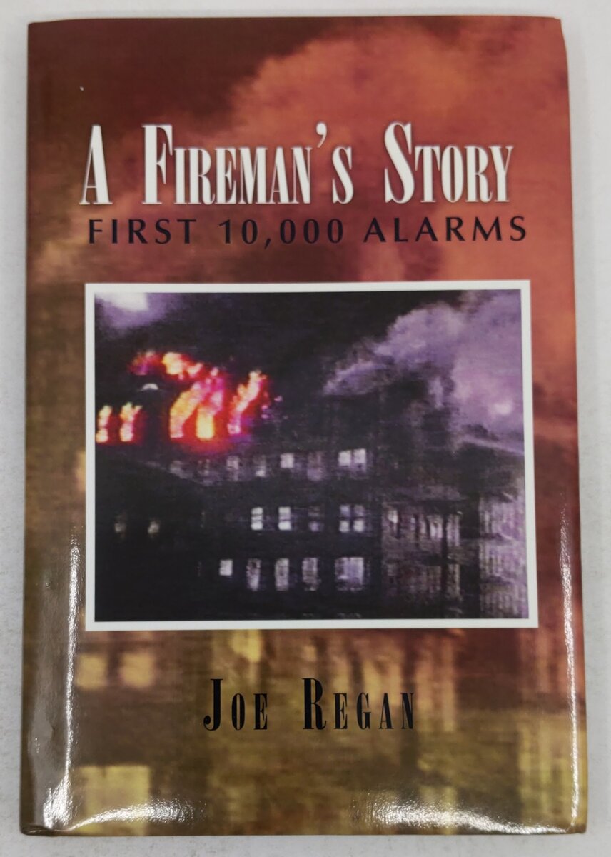 A Fireman's Story Hardcover Book By Joe Regan EX