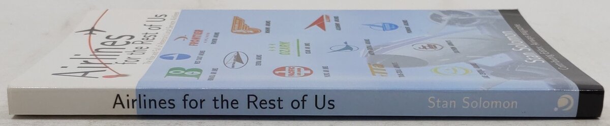 Airlines For the Rest Of Us Paperback Book By Stanley Solomon EX