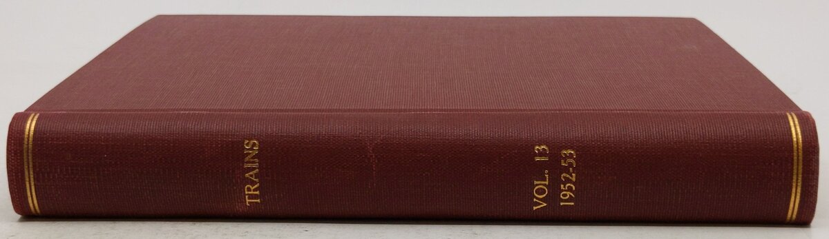 Trains Magazine Bound Volume 13 Nov 1952-Oct 1953 Trains & Travel Hardcover VG