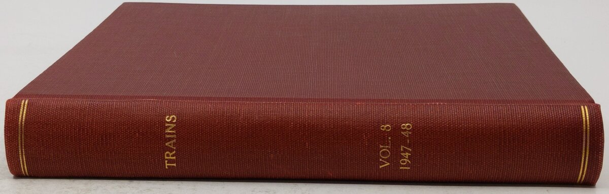 Trains Volume.8 1947-48 Hardcover Book VG