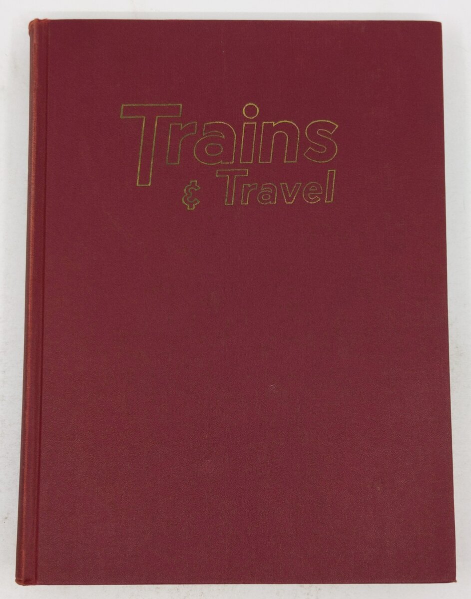 Trains And Travel Volume.12 1951-1952 Hardcover Book VG
