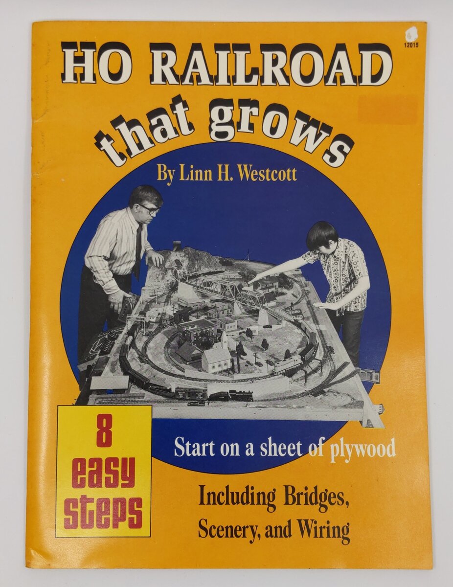 HO Railroad That Grows Paperback Book By Linn H. Westcott VG