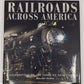Railroads Across America Hardcover Book By Mike Del Vecchio VG