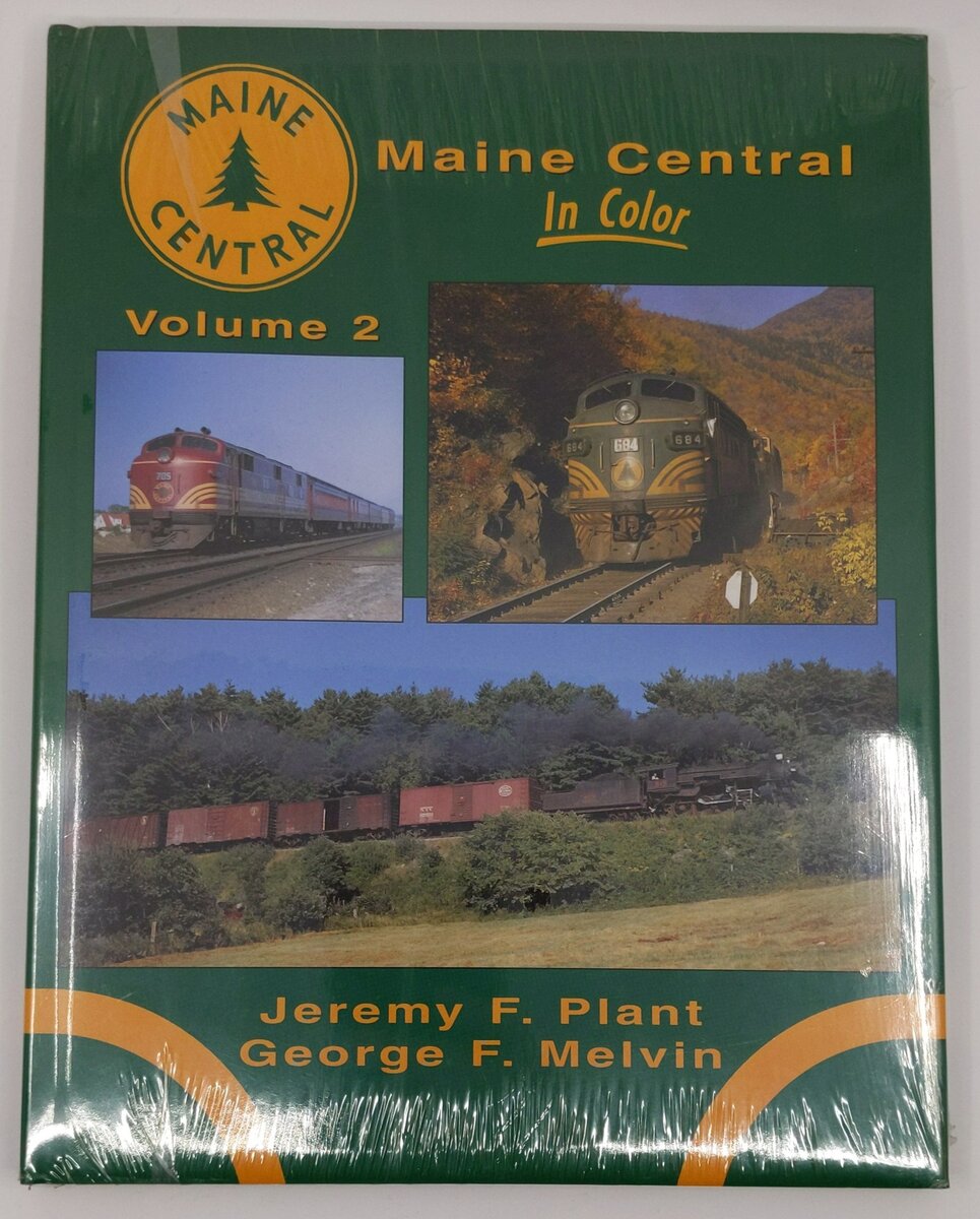 Maine Central in Color, Vol. 2 Hardcover Book By Jeremy F. Plant MT