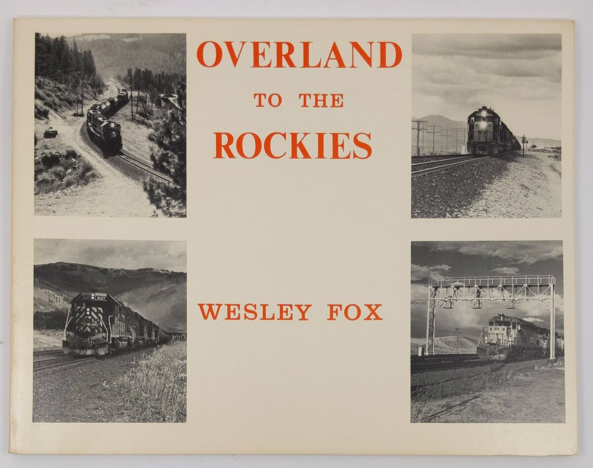 Overland to the Rockies Paperback Book By Wesley Fox VG