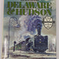 Delaware and Hudson Hardcover Book By Jim Shaughnessy VG