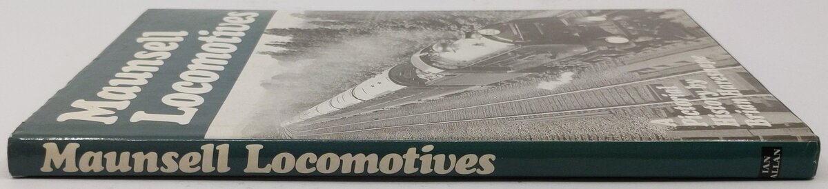 Maunsell locomotives: A pictorial history Hardcover Book By Brian Haresnape VG