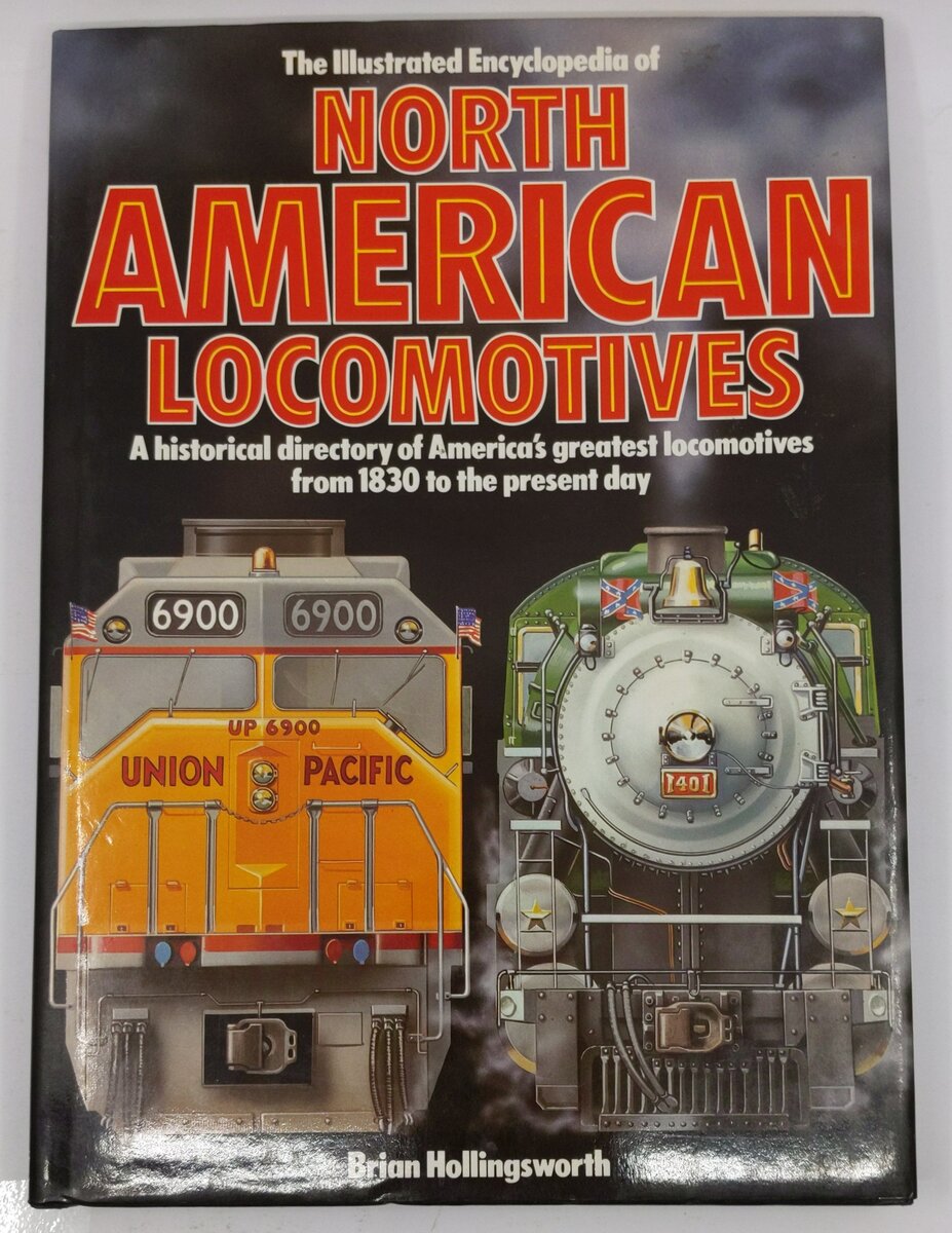 The Illustrated Encyclopedia Of North American Locomotives Hardcover Book VG