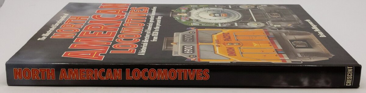 The Illustrated Encyclopedia Of North American Locomotives Hardcover Book VG
