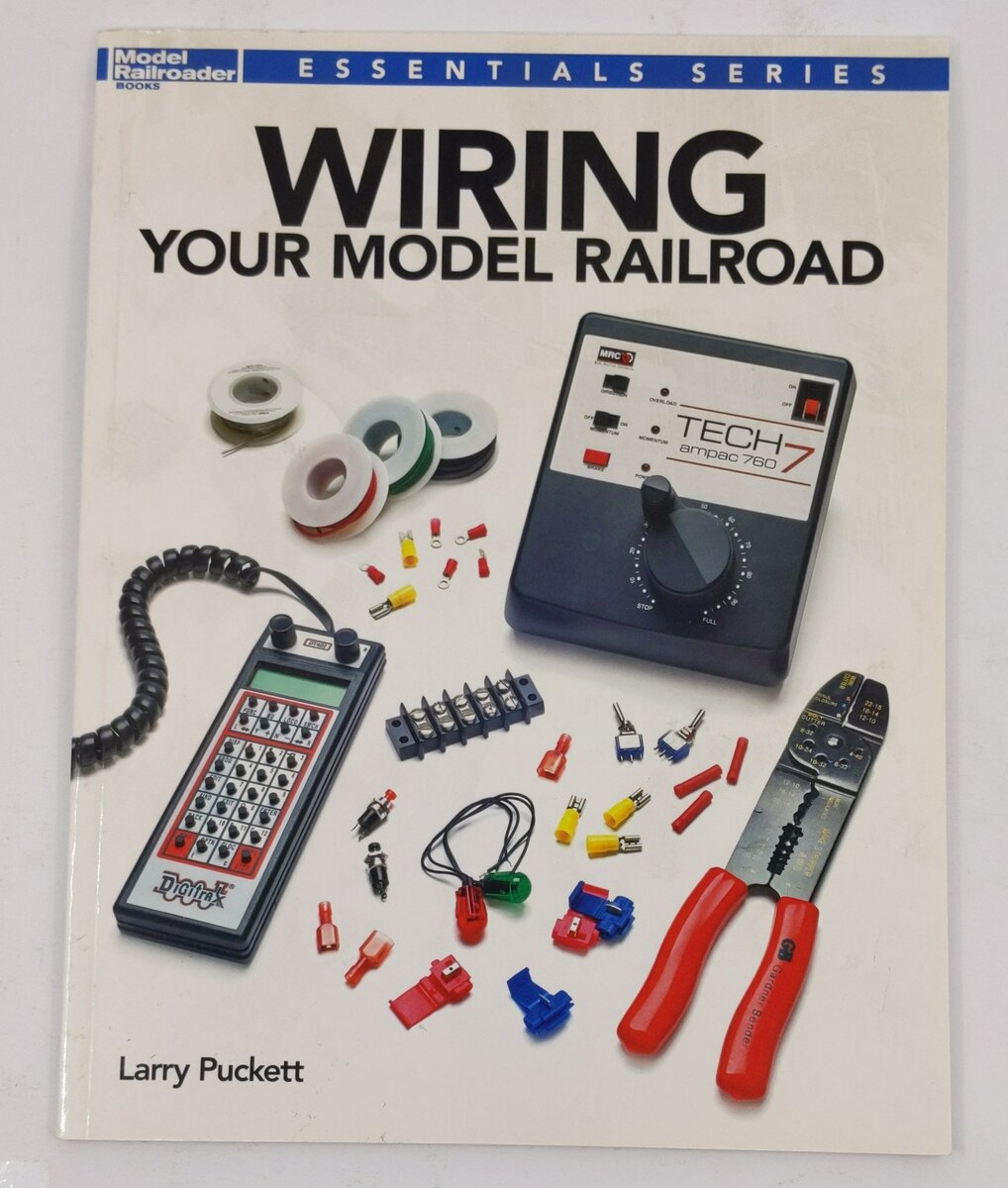 Wiring Your Model Railroad Paperback Book By Larry Puckett EX