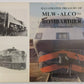 An Illustrated Treasury of MLW - ALCO to Bombardier Locomotives Paperback Book VG