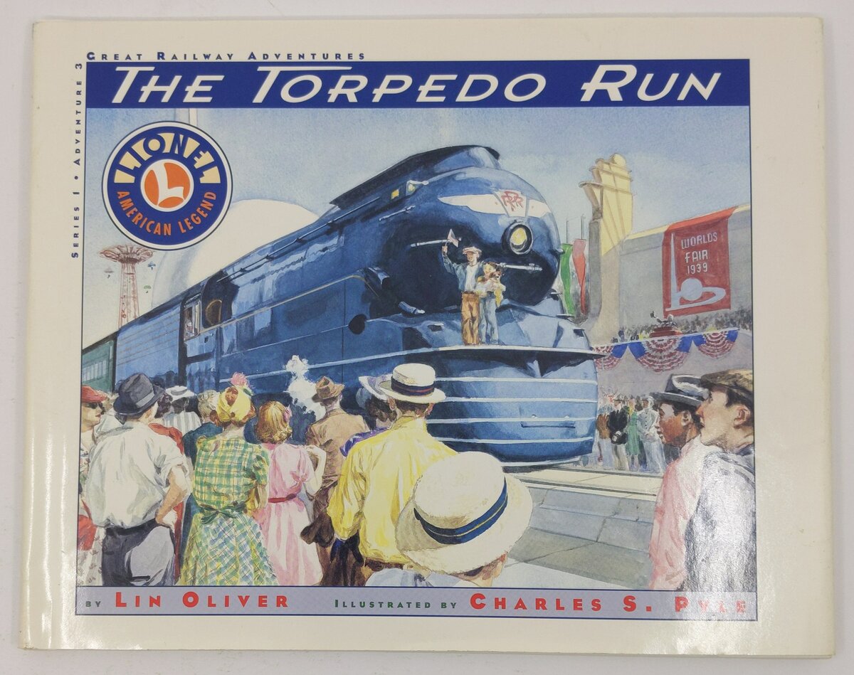 Torpedo Run : Lionel American Legend Hardcover Book By Lin Oliver VG
