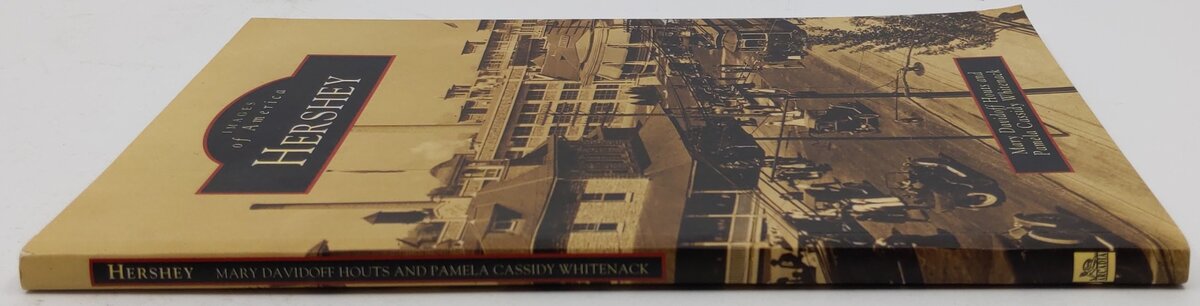 Hershey Paperback Book By Mary Davidoff Houts, Pamela Cassidy Whitenack EX