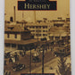 Hershey Paperback Book By Mary Davidoff Houts, Pamela Cassidy Whitenack EX