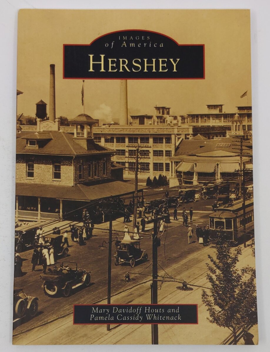 Hershey Paperback Book By Mary Davidoff Houts, Pamela Cassidy Whitenack EX