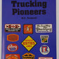 The Trucking Pioneers: Book V Paperback Book By Mike K. Terebecki EX