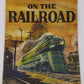 On the Railroad, No. 2124 Paperback Book By Robert S. Henry VG