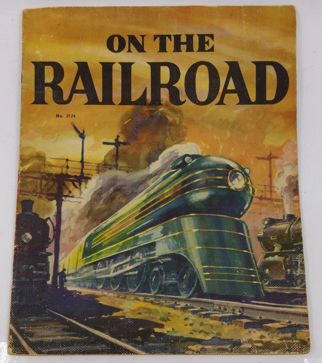 On the Railroad, No. 2124 Paperback Book By Robert S. Henry VG
