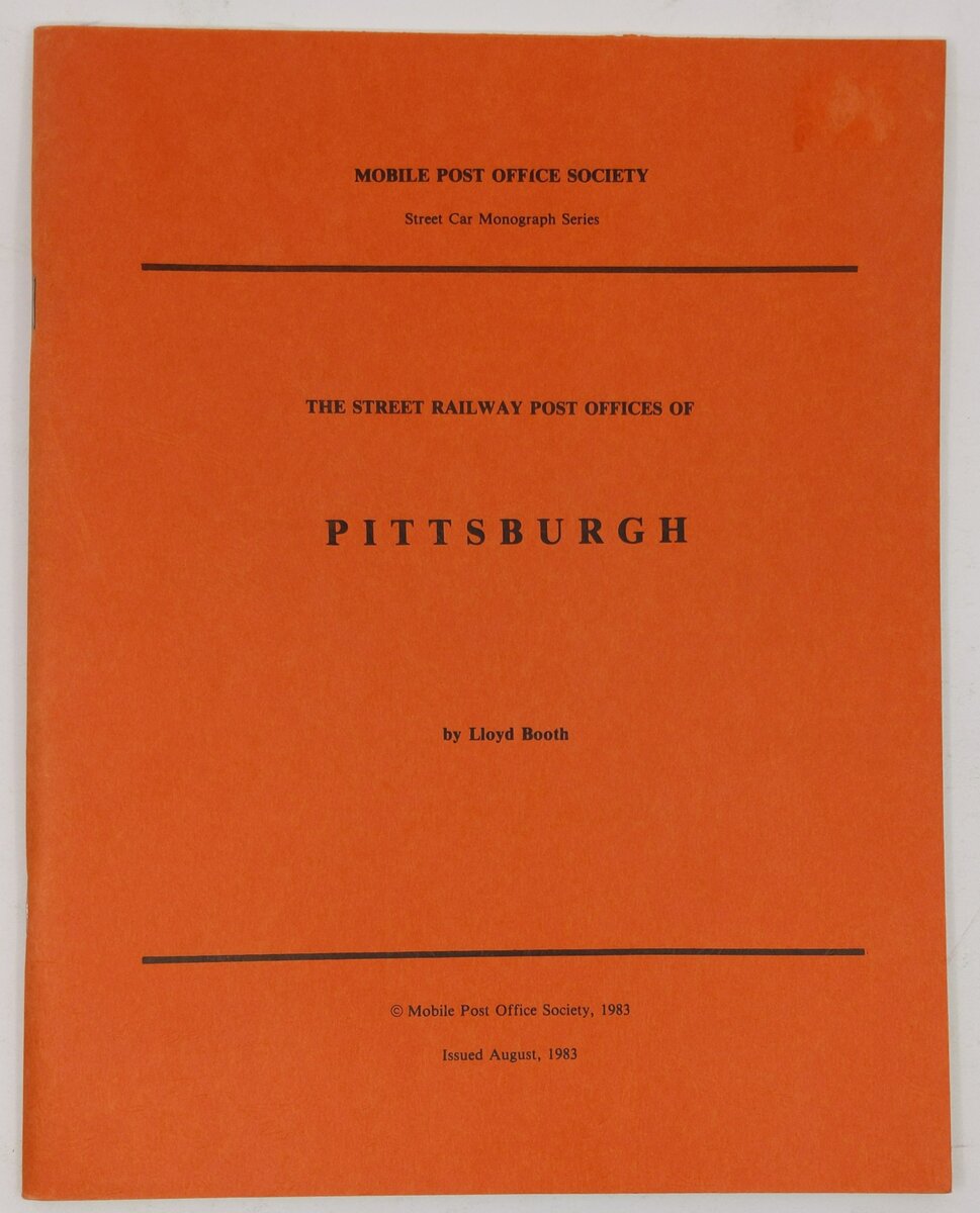 The street railway post offices of Pittsburgh Paperback Book By Lloyd Booth EX