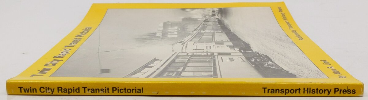 Twin City Rapid Transit pictorial Paperback Book By Alan R Lind EX