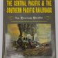 The Central Pacific & The Southern Pacific Railroads Hardcover Book Lucius Beebe