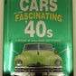 Cars of the Fascinating '40's Hardcover Book By Auto Editors of Consumer Guide EX