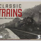 Classic Trains Hardcover Book By Hans Halberstadt EX