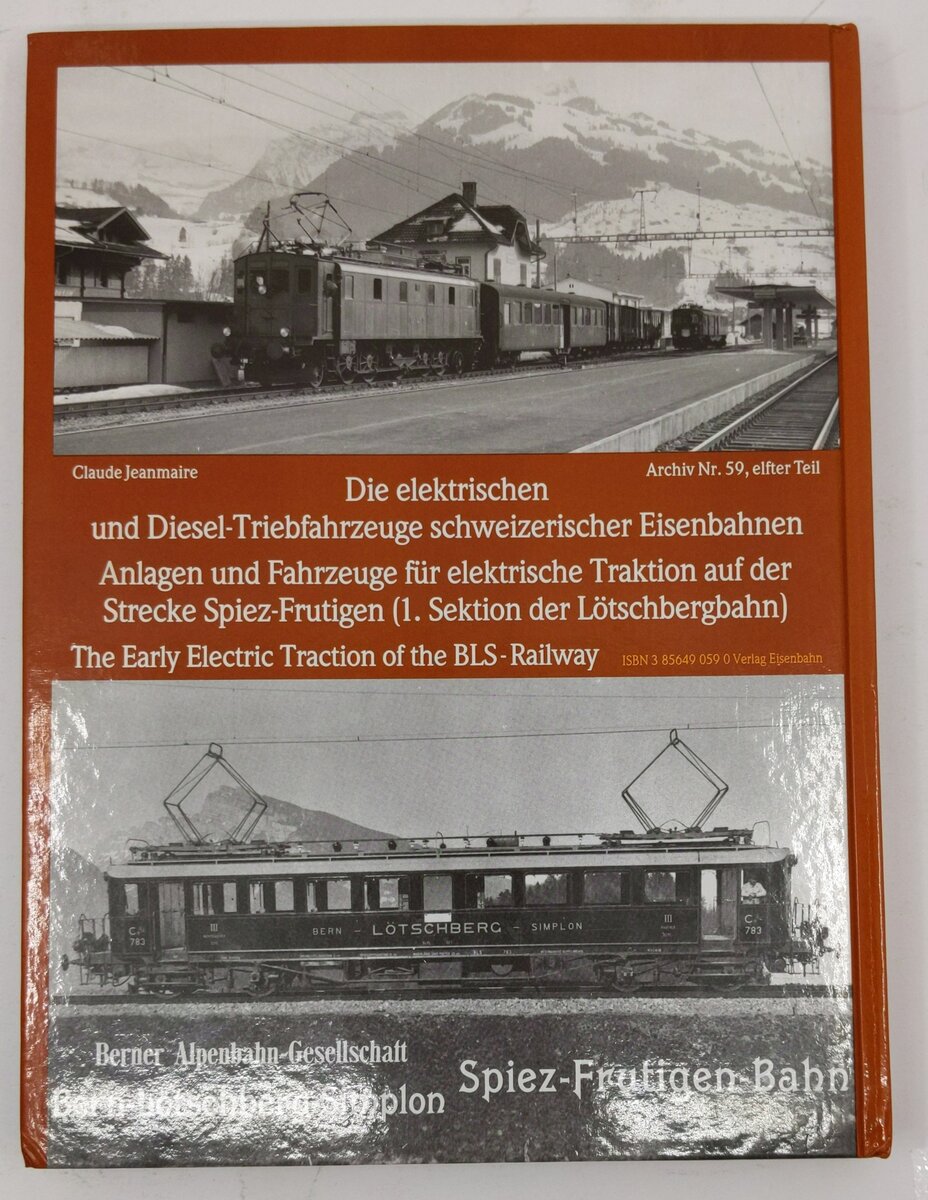 Spiez-Frutigen-Bahn  Hardcover Book By Claude Jeanmaire EX