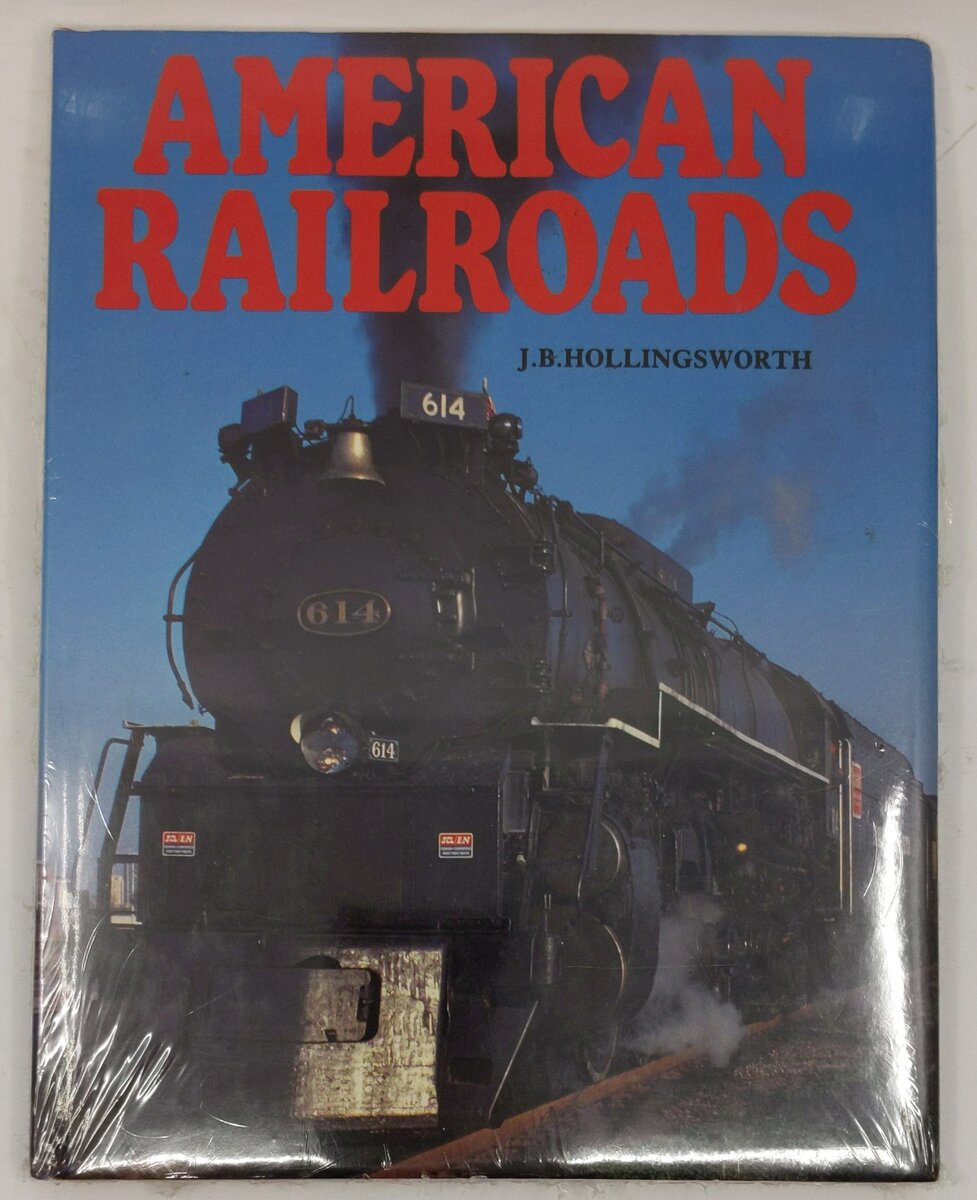 American Railroads Hardcover Book By J. B. Hollingsworth EX