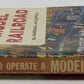 How To Build And Operate A Model Railroad Paperback Book By Marshall McClintock VG