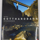 Gotthardbahn Hardcover Book By Robert Bosch, Ferrovia Del San Gottardo EX