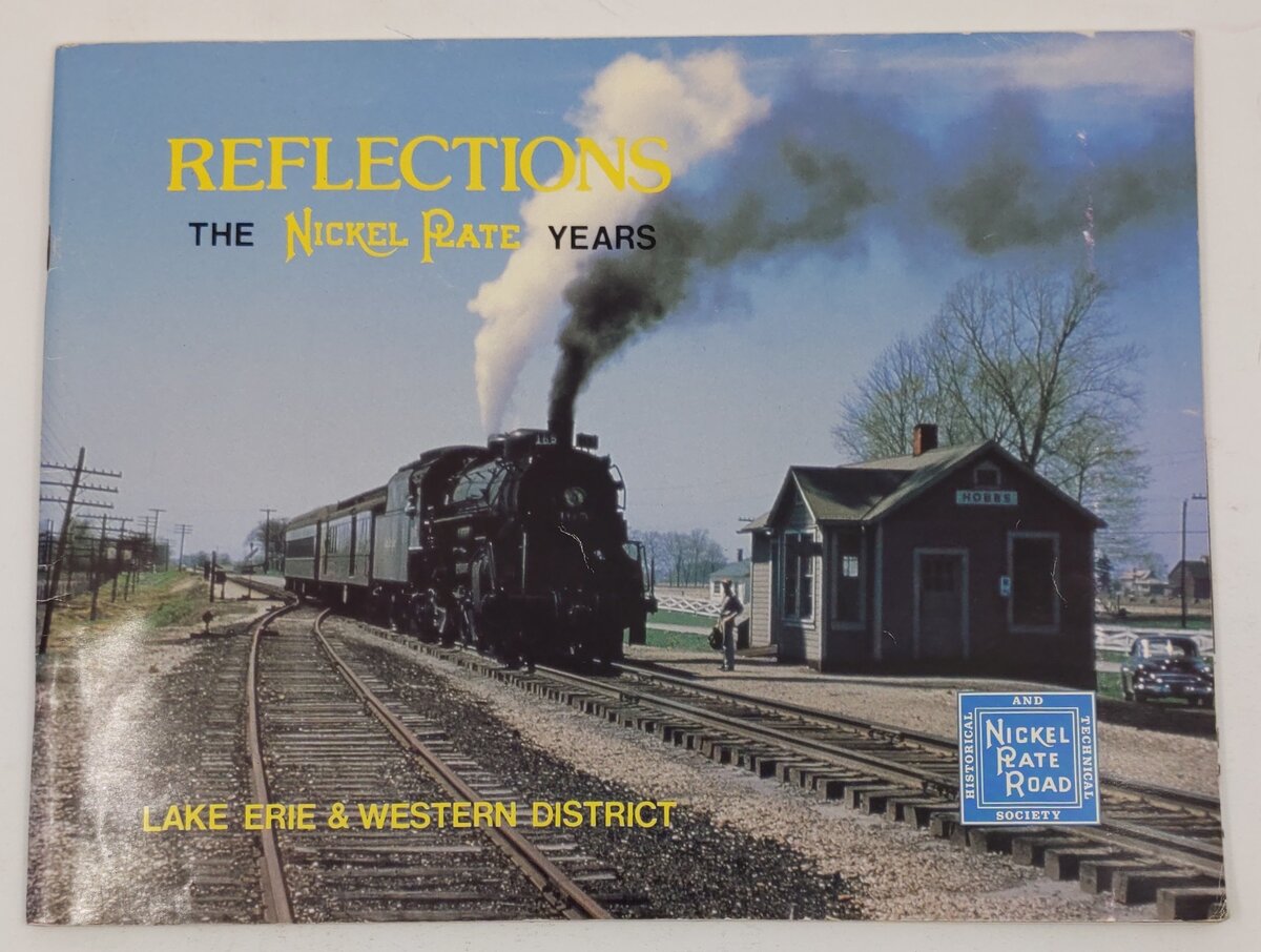 Reflections: The Nickel Plate Years Paperback Book By Bruce K Dicken VG