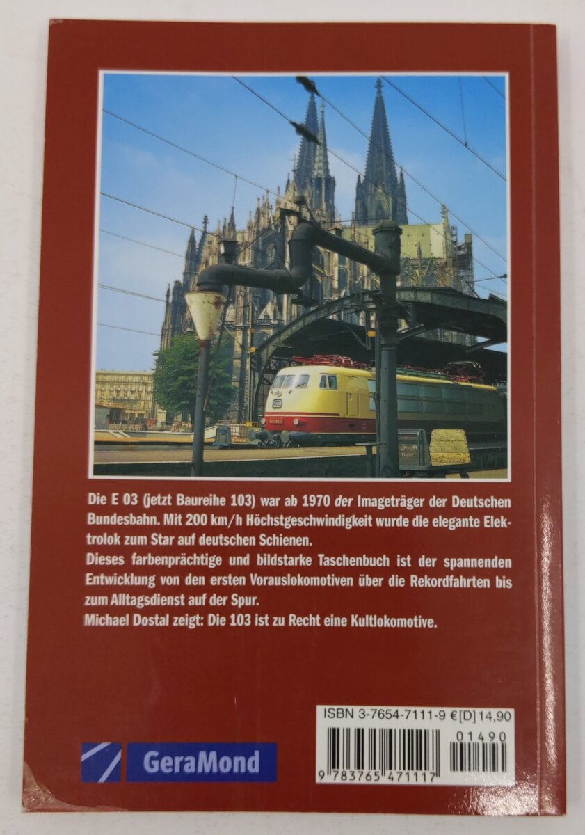 Lok-Legende 103 Paperback Book By Michael Dostal VG