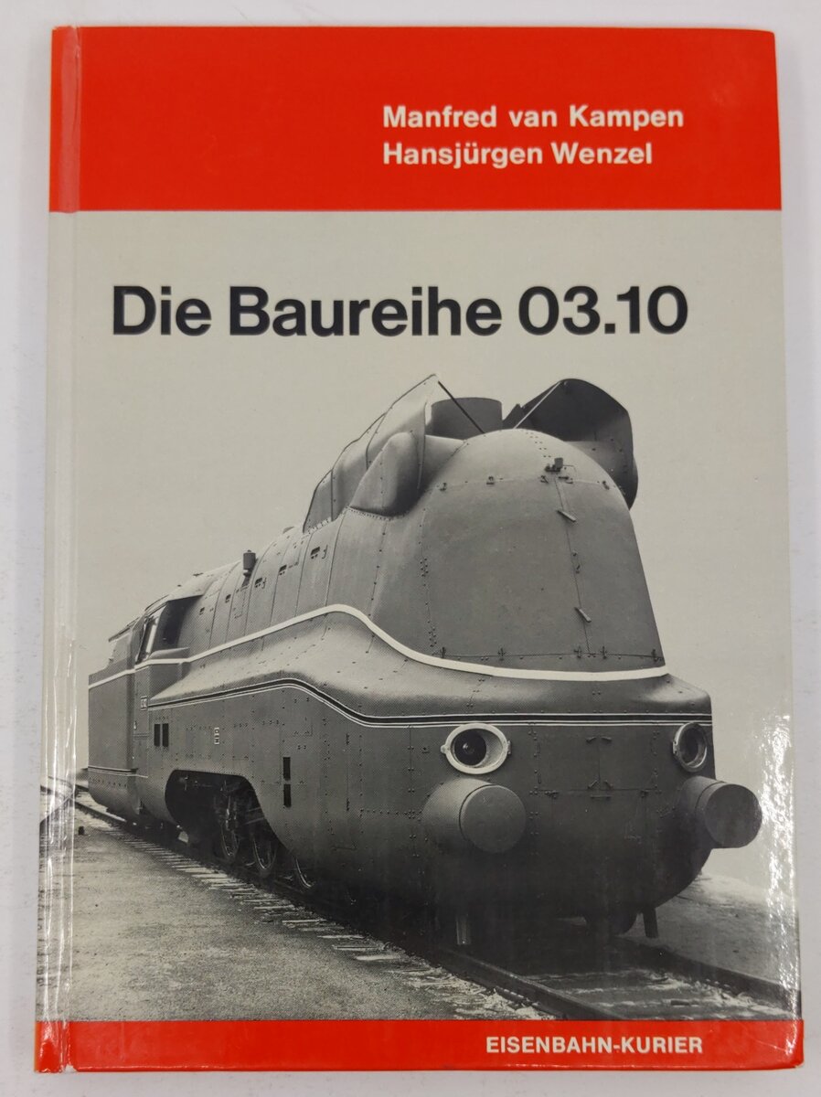 Die Baureihe 03.10 Hardcover Book By Manfred van Kampen VG