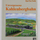 Unvergessene Kahlenbergbahn Hardcover Book By Hans P. Pawlik EX