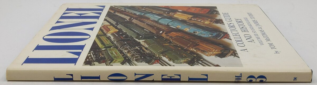 A Collector's Guide and History to Lionel Trains; Volume III Hardcover Book VG