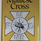 Maltese Cross Hardcover Book By Vinnie Toland, Jr. EX