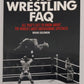 Pro Wrestling FAQ Paperback Book By Brian Solomon EX