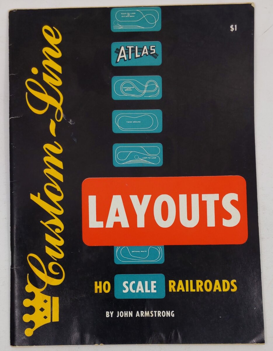 Atlas Custom-Line Layouts for HO Scale Railroads Paperback Book John Armstrong VG