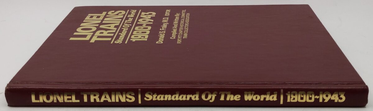 Lionel Trains: Standard of the World 1900-1943 Hardcover Book By Donald S Fraley VG