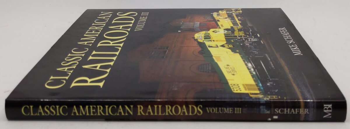 Classic American Railroads Hardcover Book By Mike Schafer VG
