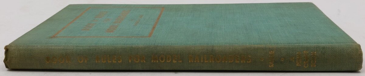 Books of rules for model railroaders Hardcover By Lawrence W. Sagle
